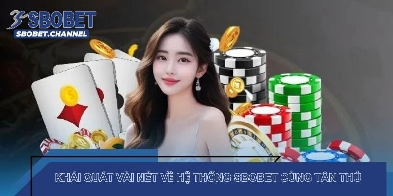 Vài nét về SBOBET nên biết